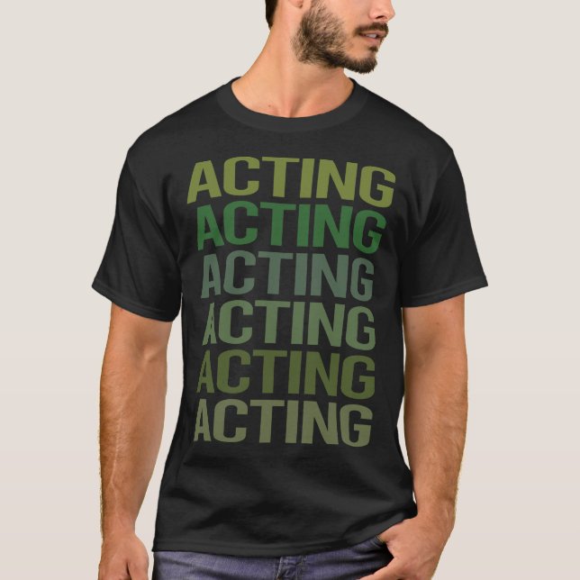 Camiseta Ator Atriz Atuação Texto Verde (Frente)
