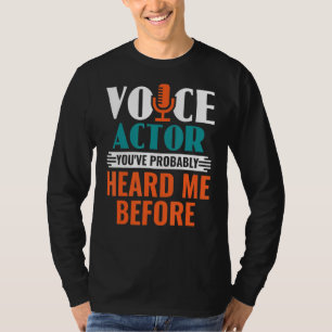 Camiseta Ator de Voz que provavelmente me ouviram antes da