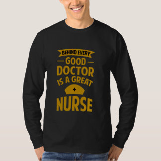 Camiseta Atrás De Cada Bom Médico Está Uma Enfermeira Excel
