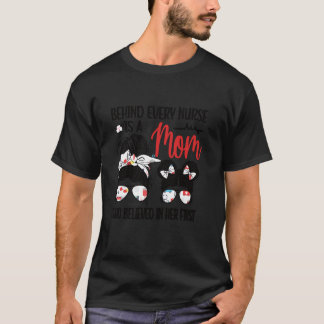 Camiseta Atrás De Cada Enfermeira Está Uma Mãe Enfermando A