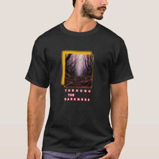 Camiseta Através da Escuridão – Caminho Florestal Inspirado