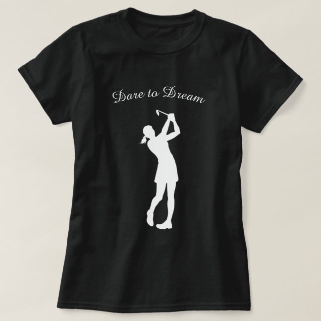 Camiseta Atreva-se a Sonhar Jogadora de Golfe Feminina (Frente do Design)