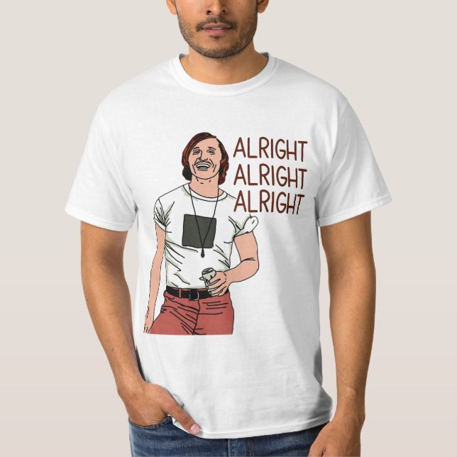 Camiseta Atrevida e confusa - Matthew McConaughey - Tudo be (Frente)