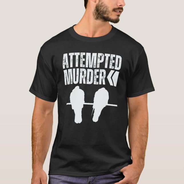 Camiseta Attempted Murder Crows Ravens Bird  Crow On Tree B (Frente)