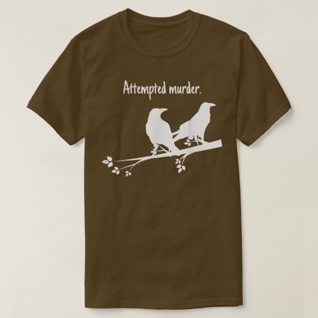 Camiseta Attempted Murder Design  (Frente do Design)