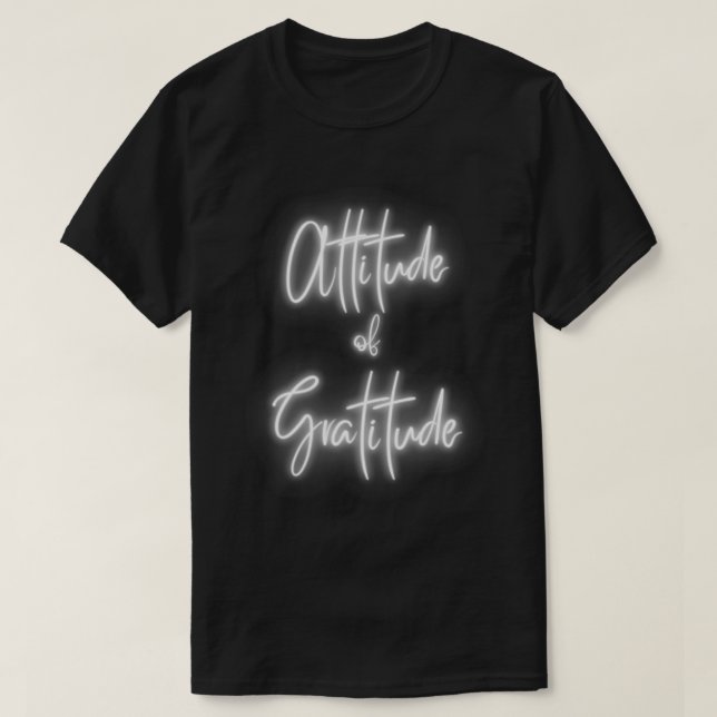 Camiseta Attitude of Gratitude Motivational and inspiration (Frente do Design)