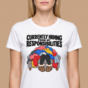 Camiseta Atualmente Me Escondendo Das Minhas Responsabilida