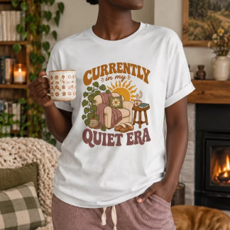 Camiseta Atualmente na Minha Era Tranquila | Autocuidado pa