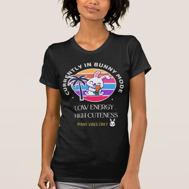 Camiseta Atualmente no Modo Coelhinho  (Frente)