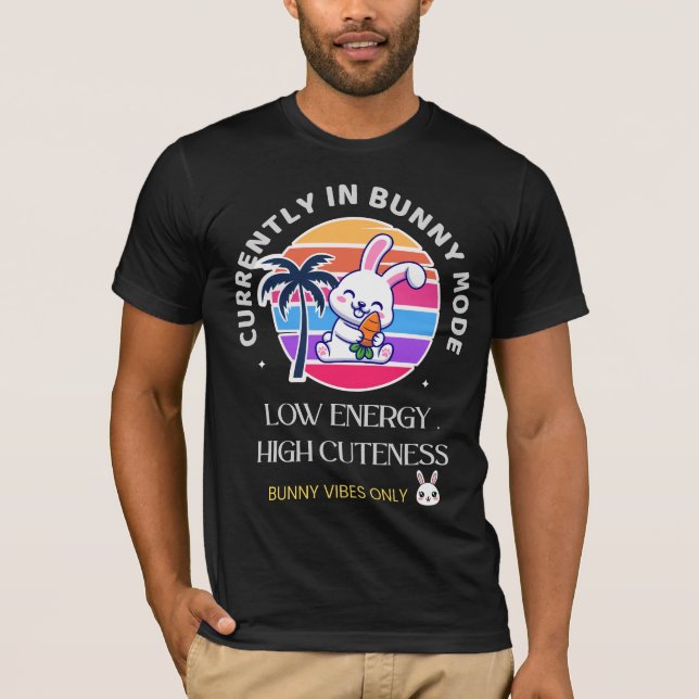 Camiseta Atualmente no Modo Coelhinho  (Frente)