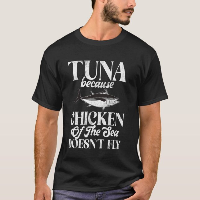 Camiseta Atum porque frango do mar Doesnu2019t Fly Tu (Frente)