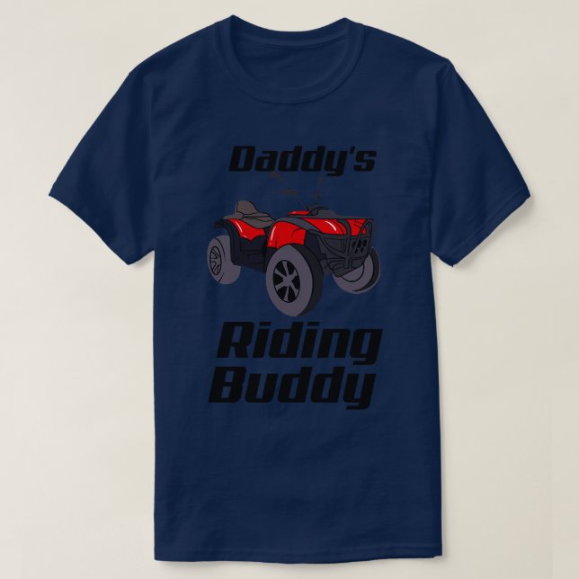 Camiseta Atv Quad Bike Off Road Daddys Riding Buddy (Frente do Design)