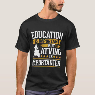 Camiseta Atving is Importante Engraçado Gift