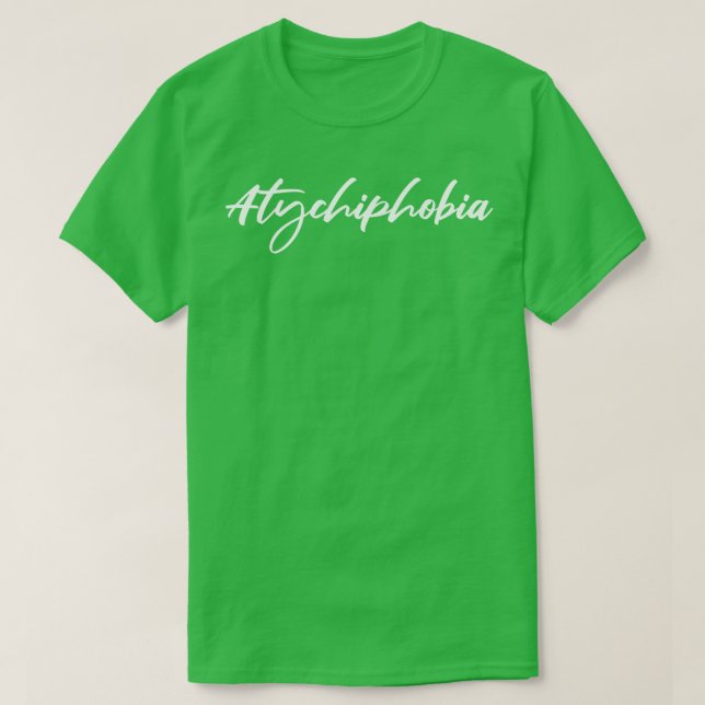 Camiseta Atychiphobia (Frente do Design)