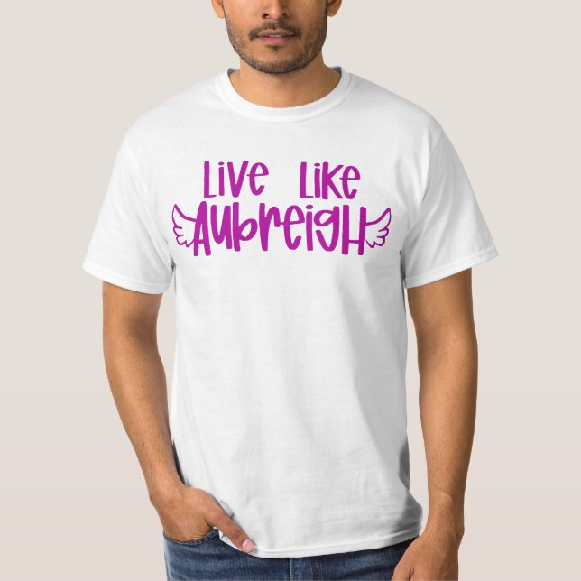 Camiseta Aubreigh Wyatt T-Shirt Livelikeaubreigh Fundraiser (Frente)