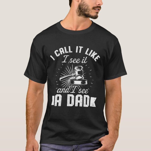 Camiseta Auctioneering Auctioneer Dad Call it Like I See it (Frente)