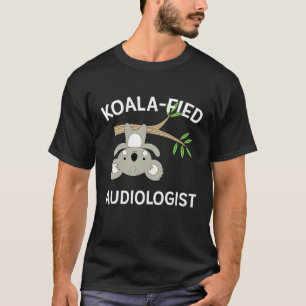 Camiseta Audiologia Gif Cute Koala Funny Pun