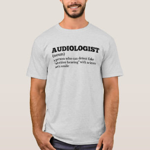 Camiseta Audiologista Definição de T-Shirt