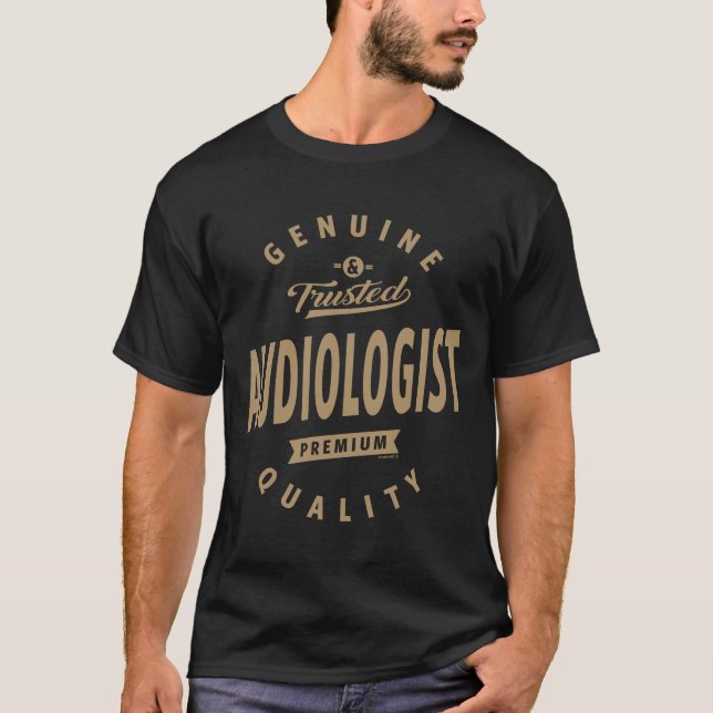 Camiseta Audiologista - Engraçado Trabalho e Hobby (Frente)