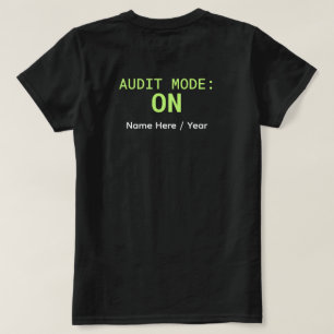 Camiseta Audit Mode: ON – Camiseta de Contabilidad