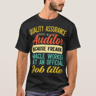 Camiseta Auditor de Garantia de Qualidade Funny