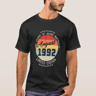 Camiseta August 1992 30th Birthday 30 Years Of Being Awesom
