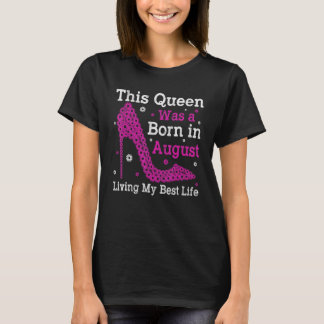 Camiseta August Bday Graphic For Women Girls Born In August