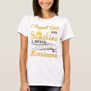 Camiseta August Girls Is Sunshine Mixed with A Little Hurr