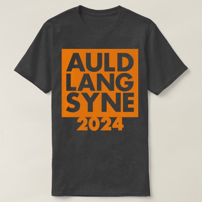 Camiseta Auld Lang Syne Ano Novo 2024 (Frente do Design)