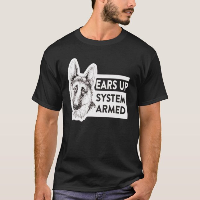 Camiseta Aumenta o proprietário do German shepherd armado d (Frente)