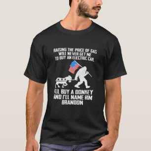 Camiseta Aumentar O Preço Do Gás Nunca Me Levará Ao Comprar