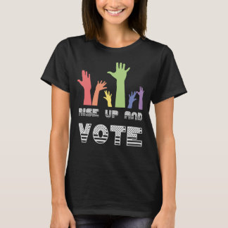 Camiseta Aumente acima e vote uma eleição política de 2019
