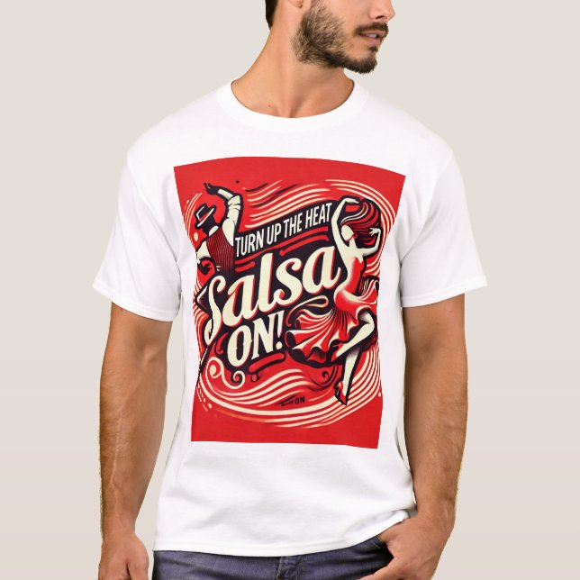 Camiseta Aumente o calor, salsa T-shirt - Picante (Frente)
