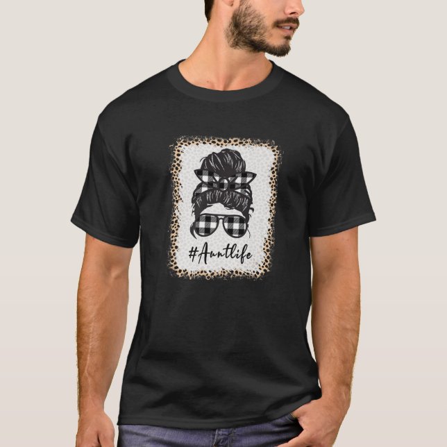 Camiseta Aunt Life Bleached Auntlife Leopard Messy Bun Moth (Frente)