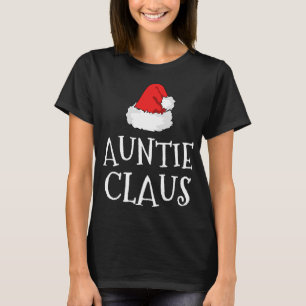 Camiseta Auntie Claus Christmas Hat Family Group Combinação