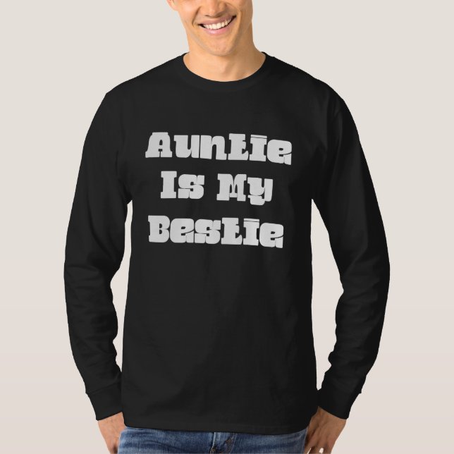 Camiseta Auntie Is My Bestie Sarcastic Joke (Frente)