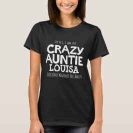 Camiseta Auntie louco t-shirt conhecido personalizado do