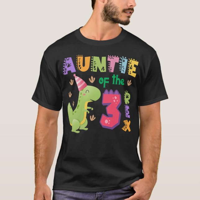 Camiseta Auntie of the Three Rex Birthday Dinosaur Family M (Frente)
