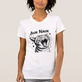 Camiseta Aur Naur Funny Cat Meme Cute Cat Lover Aesthetic