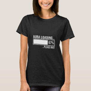 Camiseta Aura Carregando 67 Meme Divertido Six Seven Geraçã