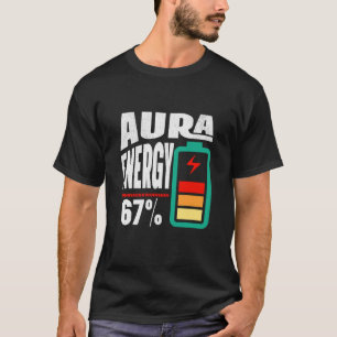 Camiseta Aura Energia 67 Seis Sete Meme Viral Divertido Ger