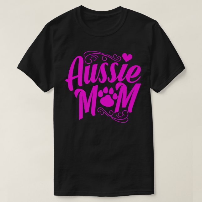Camiseta Aussie Mãe Australiana Shepherd Gifts Australiano  (Frente do Design)