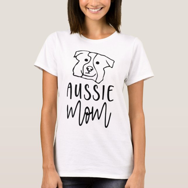 Camiseta Aussie Mãe De Um Cachorro Australiano Ausshole (Frente)