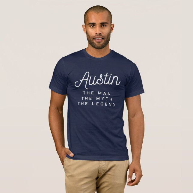 Camiseta Austin o homem o mito a legenda (Frente Completa)