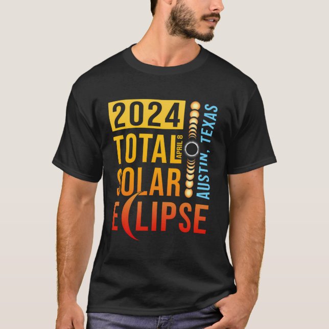 Camiseta Austin Texas Tx Total Eclipse Solar 2024 (Frente)