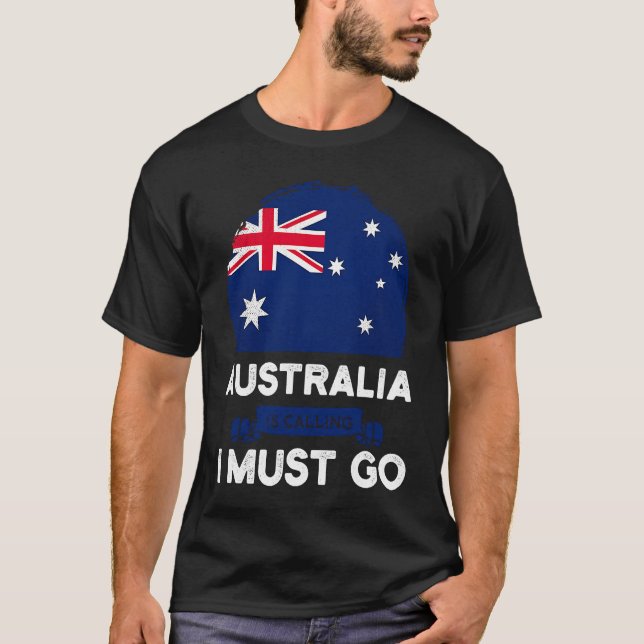 Camiseta Australia Is Calling I Must Go Australian Flag Her (Frente)