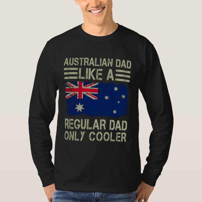 Camiseta Australian Dad Like a Regular Dad Only Cooler Funn (Frente)