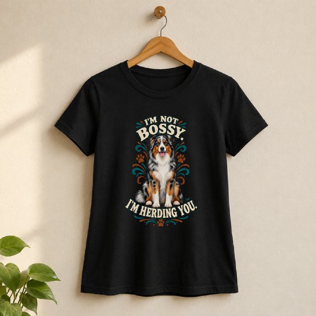 Camiseta Australian Shepherd Não é Chefe  (Criador carregado)