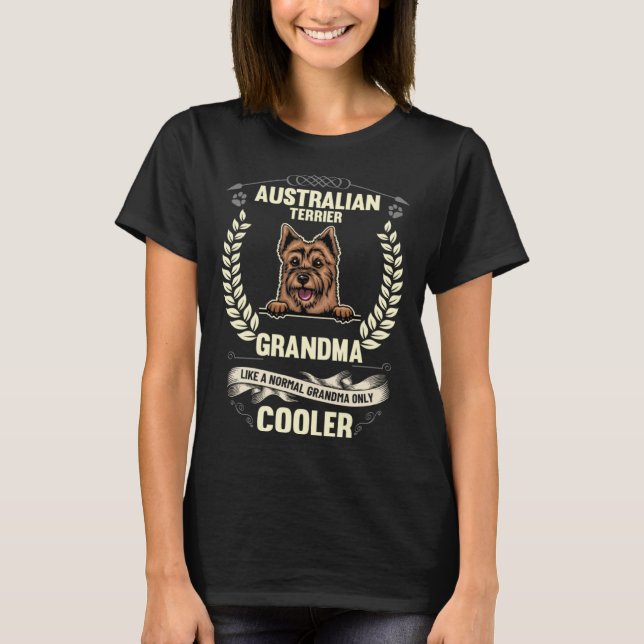 Camiseta Australian Terrier Grandma Like A Normal Grandma O (Frente)