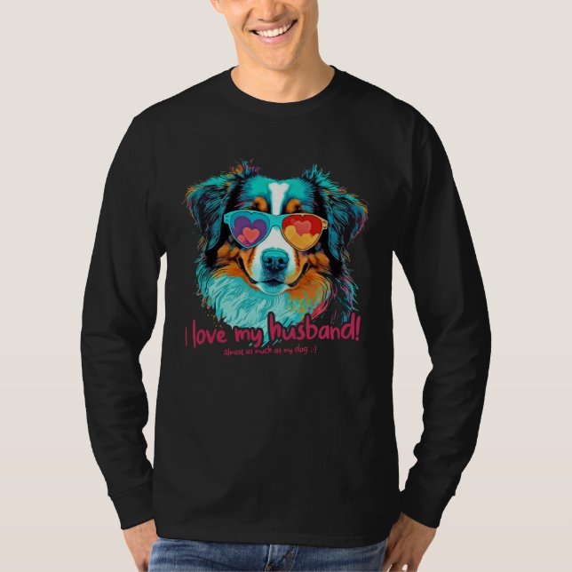 Camiseta Australianshepherddog with heartglasses  Love My H (Frente)